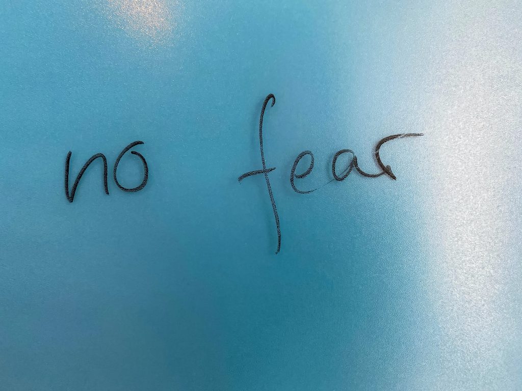 no fear written on a window